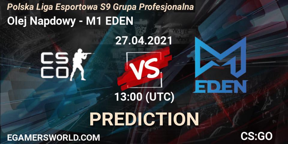 Olej Napędowy - M1 EDEN: прогноз. 27.04.2021 at 13:00, Counter-Strike (CS2), Polska Liga Esportowa S9 Grupa Profesjonalna
