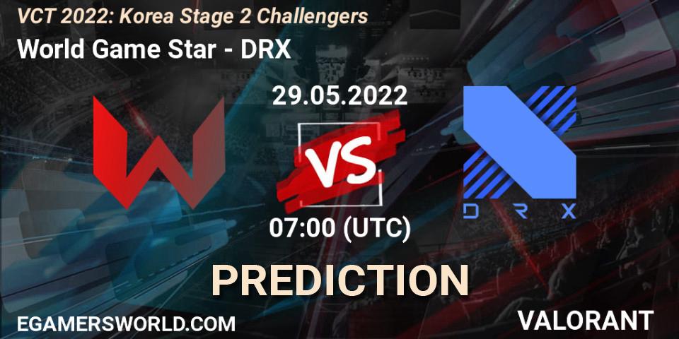 World Game Star - DRX: прогноз. 29.05.2022 at 07:00, VALORANT, VCT 2022: Korea Stage 2 Challengers