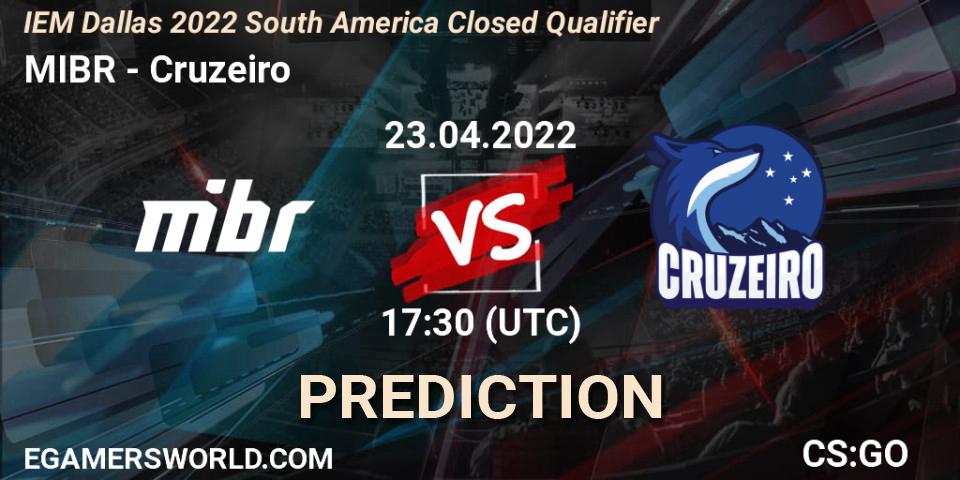 MIBR - Cruzeiro: прогноз. 23.04.2022 at 17:30, Counter-Strike (CS2), IEM Dallas 2022 South America Closed Qualifier