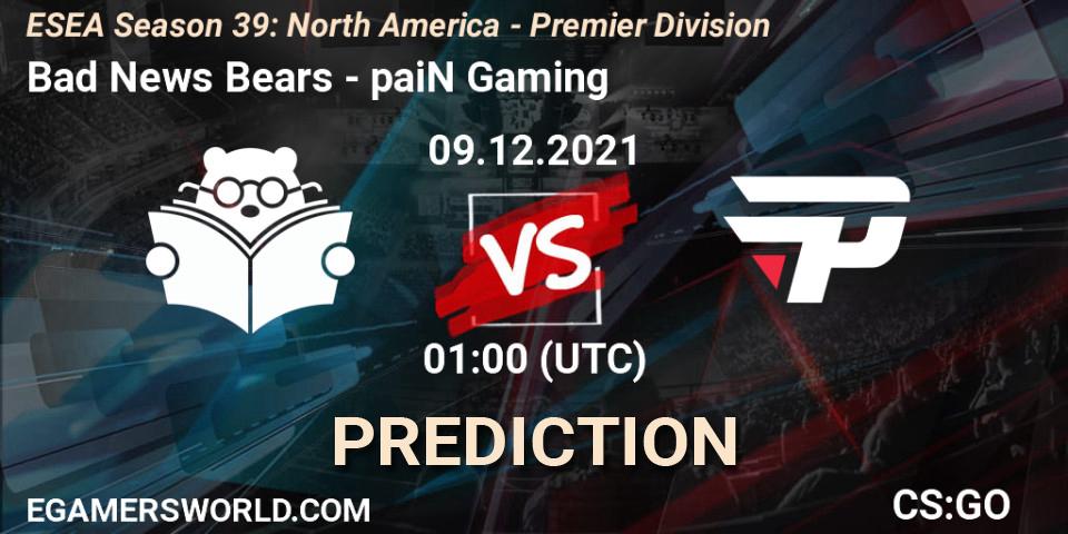 Bad News Bears - paiN Gaming: прогноз. 09.12.2021 at 01:00, Counter-Strike (CS2), ESEA Season 39: North America - Premier Division