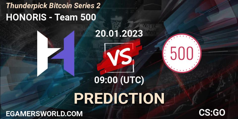 HONORIS - Team 500: прогноз. 20.01.2023 at 09:00, Counter-Strike (CS2), Thunderpick Bitcoin Series 2
