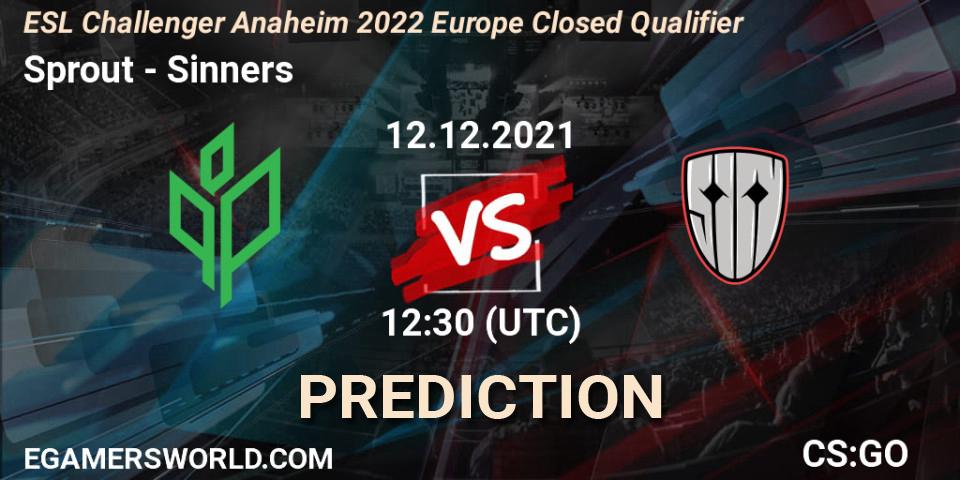 Sprout - Sinners: прогноз. 12.12.2021 at 11:30, Counter-Strike (CS2), ESL Challenger Anaheim 2022 Europe Closed Qualifier