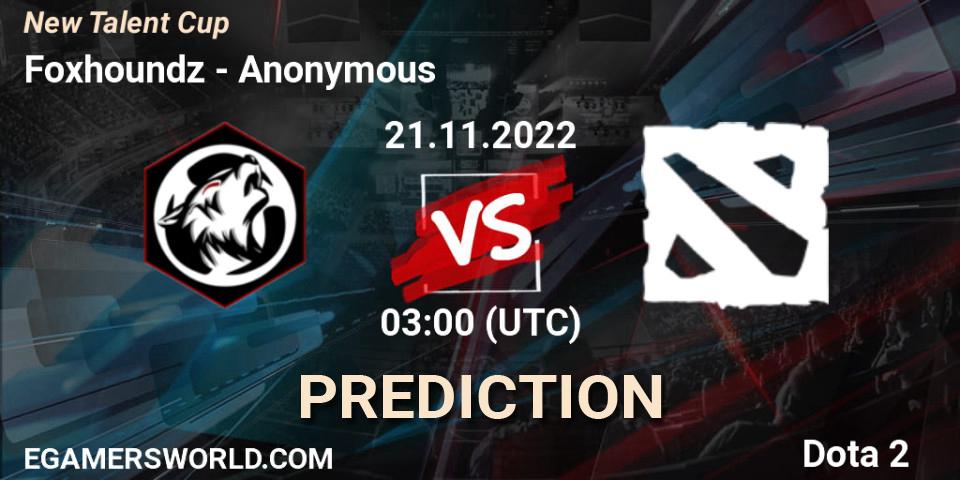 Foxhoundz - Anonymous: прогноз. 21.11.2022 at 03:00, Dota 2, New Talent Cup