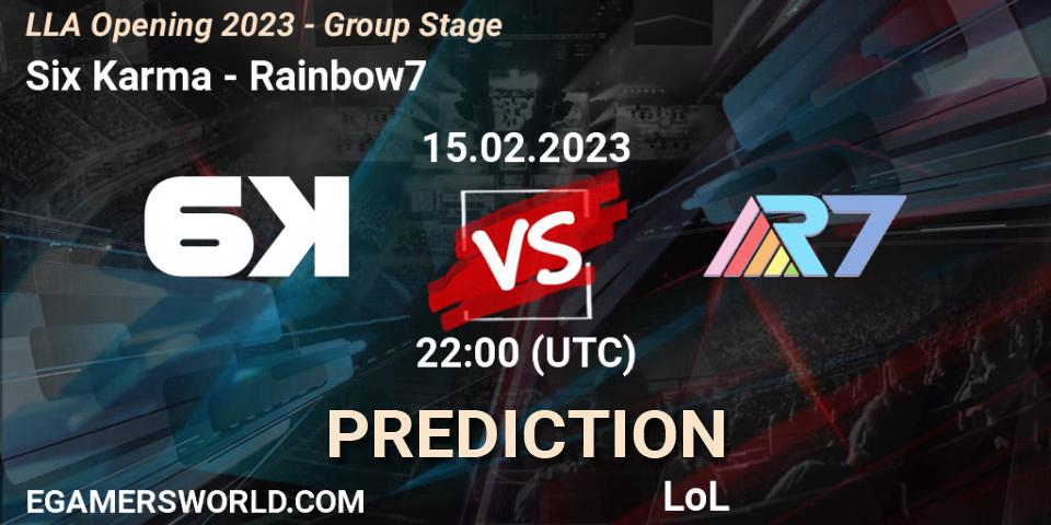 Six Karma - Rainbow7: прогноз. 15.02.2023 at 22:00, LoL, LLA Opening 2023 - Group Stage