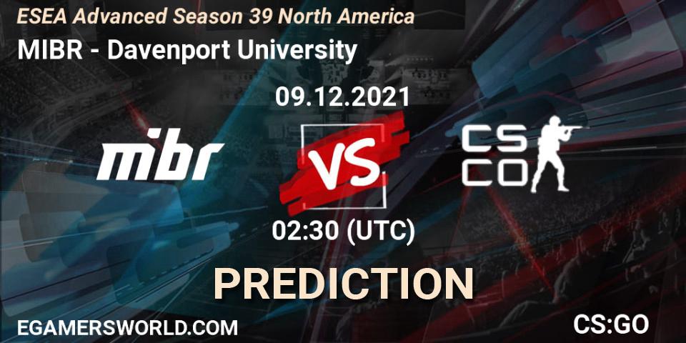 MIBR - Davenport University: прогноз. 09.12.21, CS2 (CS:GO), ESEA Advanced Season 39 North America