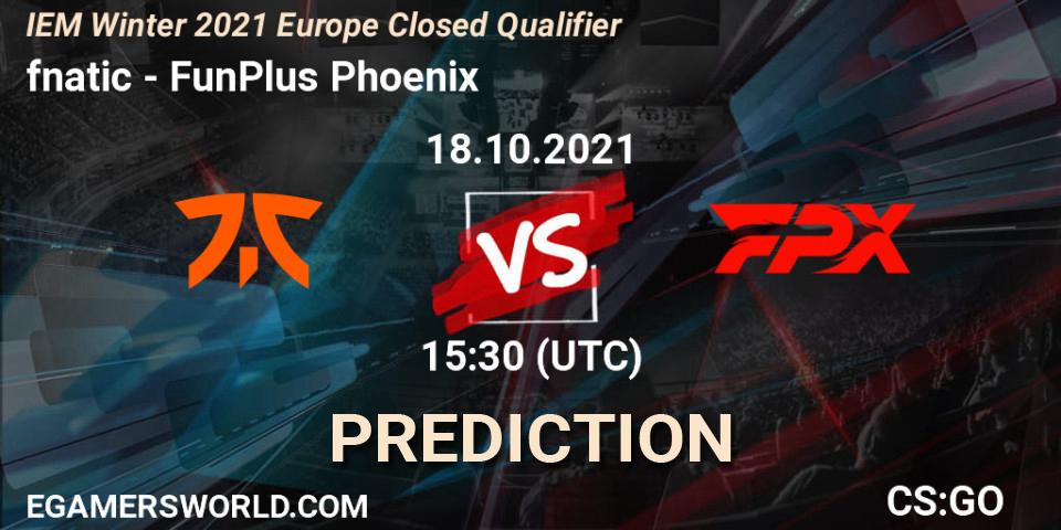 fnatic - FunPlus Phoenix: прогноз. 18.10.2021 at 15:30, Counter-Strike (CS2), IEM Winter 2021 Europe Closed Qualifier