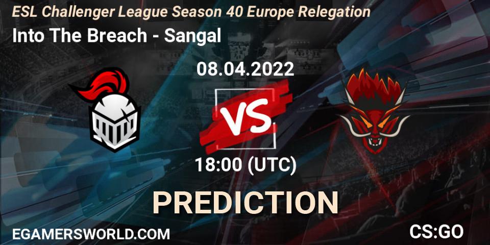 Into The Breach - Sangal: прогноз. 08.04.2022 at 18:00, Counter-Strike (CS2), ESL Challenger League Season 40 Europe Relegation