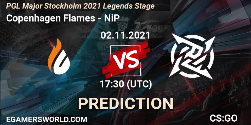 Copenhagen Flames - NiP: прогноз. 02.11.2021 at 18:30, Counter-Strike (CS2), PGL Major Stockholm 2021 Legends Stage