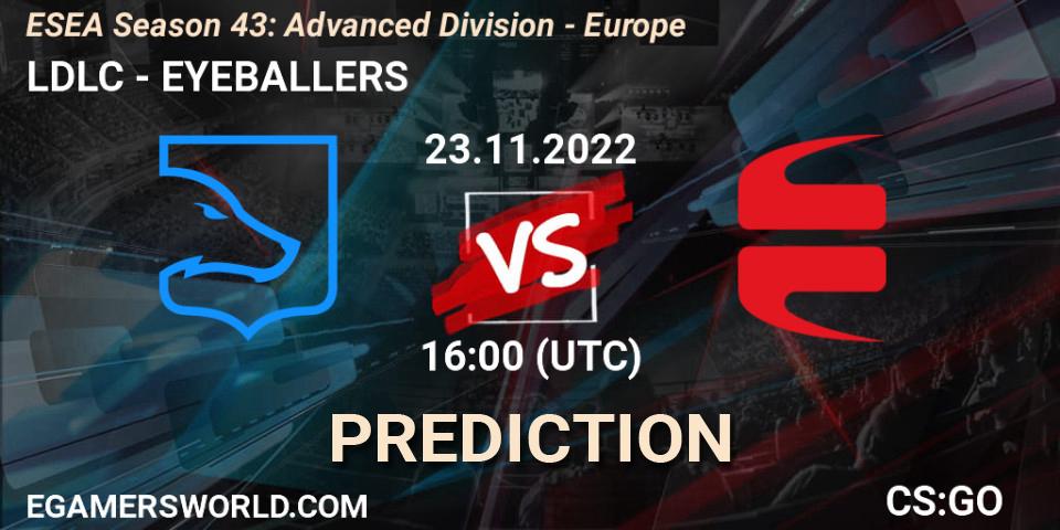 LDLC - EYEBALLERS: прогноз. 23.11.2022 at 16:00, Counter-Strike (CS2), ESEA Season 43: Advanced Division - Europe