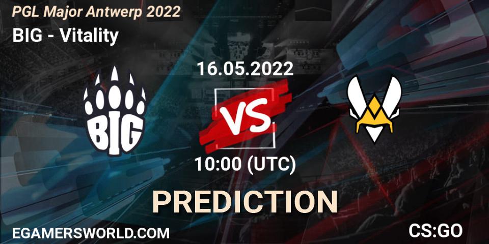 BIG - Vitality: прогноз. 16.05.2022 at 10:00, Counter-Strike (CS2), PGL Major Antwerp 2022