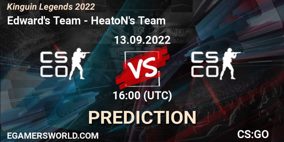 Edward's Team - HeatoN's Team: прогноз. 13.09.2022 at 15:20, Counter-Strike (CS2), Kinguin Legends 2022