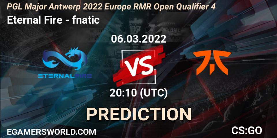 Eternal Fire - fnatic: прогноз. 06.03.2022 at 20:10, Counter-Strike (CS2), PGL Major Antwerp 2022 Europe RMR Open Qualifier 4