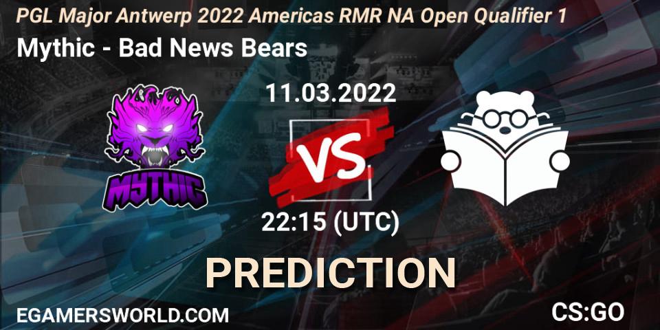 Mythic - Bad News Bears: прогноз. 11.03.2022 at 22:15, Counter-Strike (CS2), PGL Major Antwerp 2022 Americas RMR NA Open Qualifier 1