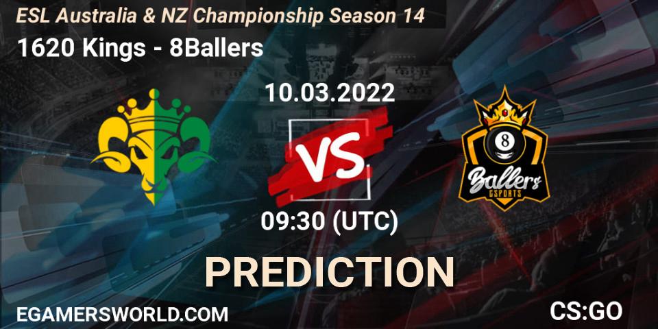 1620 Kings - 8Ballers: прогноз. 10.03.2022 at 09:30, Counter-Strike (CS2), ESL ANZ Champs Season 14