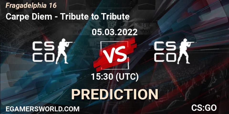 Carpe Diem - Tribute to Tribute: прогноз. 05.03.2022 at 15:55, Counter-Strike (CS2), Fragadelphia 16