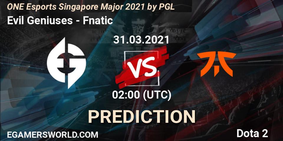 Evil Geniuses - Fnatic: прогноз. 31.03.21, Dota 2, ONE Esports Singapore Major 2021