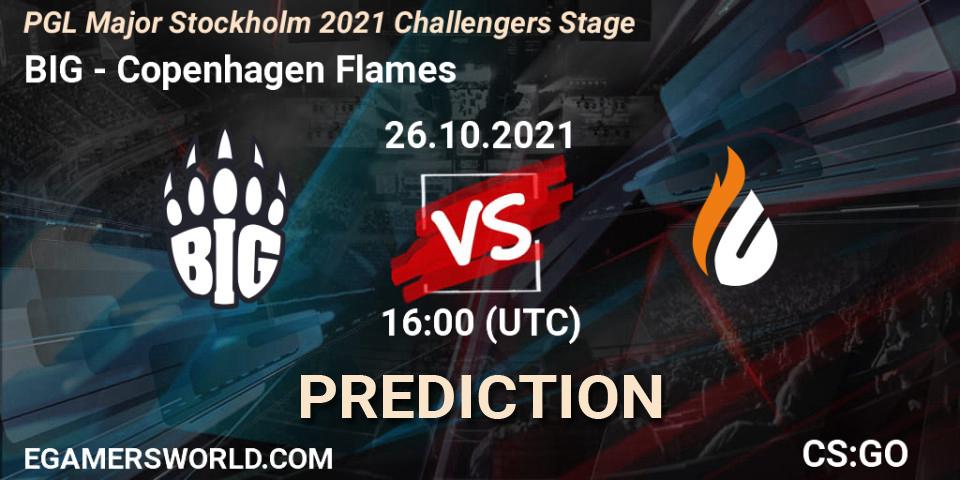 BIG - Copenhagen Flames: прогноз. 26.10.2021 at 17:05, Counter-Strike (CS2), PGL Major Stockholm 2021 Challengers Stage