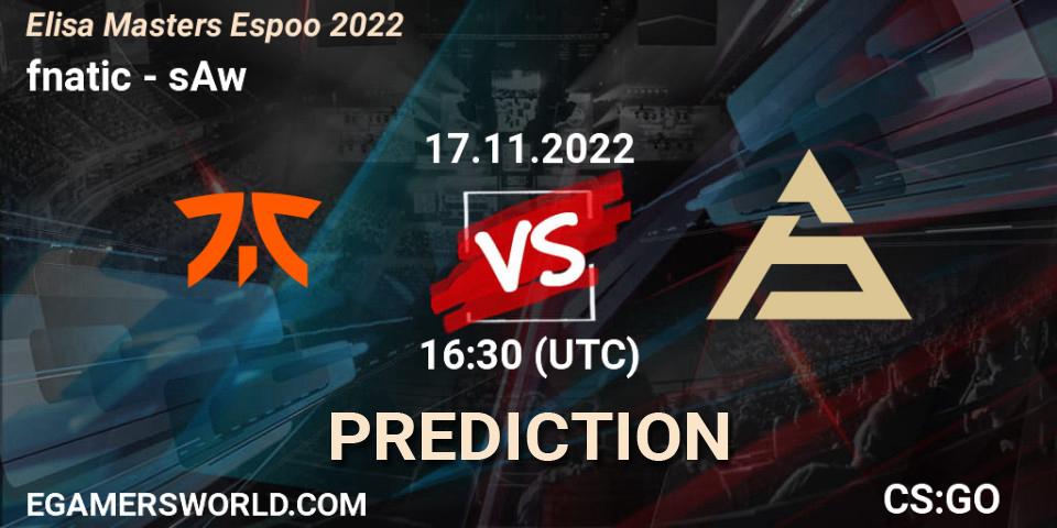 fnatic - sAw: прогноз. 17.11.2022 at 17:20, Counter-Strike (CS2), Elisa Masters Espoo 2022