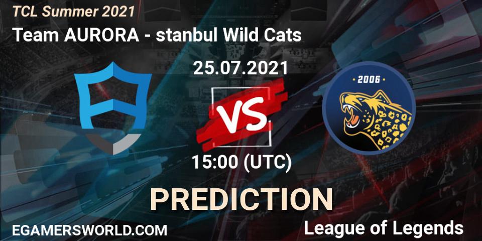 Team AURORA - İstanbul Wild Cats: прогноз. 25.07.2021 at 15:00, LoL, TCL Summer 2021