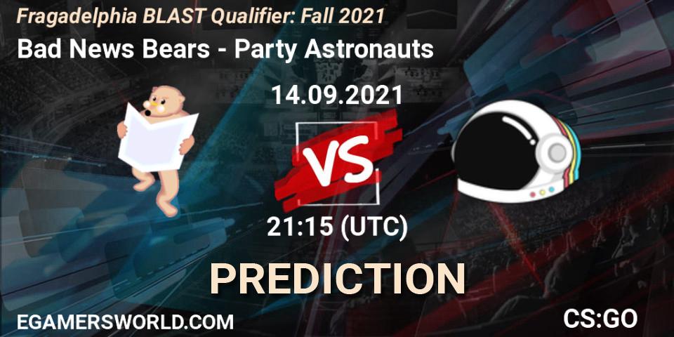 Bad News Bears - Party Astronauts: прогноз. 14.09.2021 at 21:15, Counter-Strike (CS2), Fragadelphia BLAST Qualifier: Fall 2021