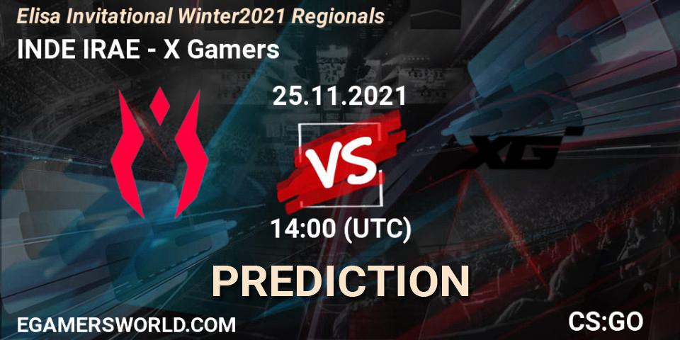 INDE IRAE - X Gamers: прогноз. 25.11.2021 at 14:00, Counter-Strike (CS2), Elisa Invitational Winter 2021 Regionals