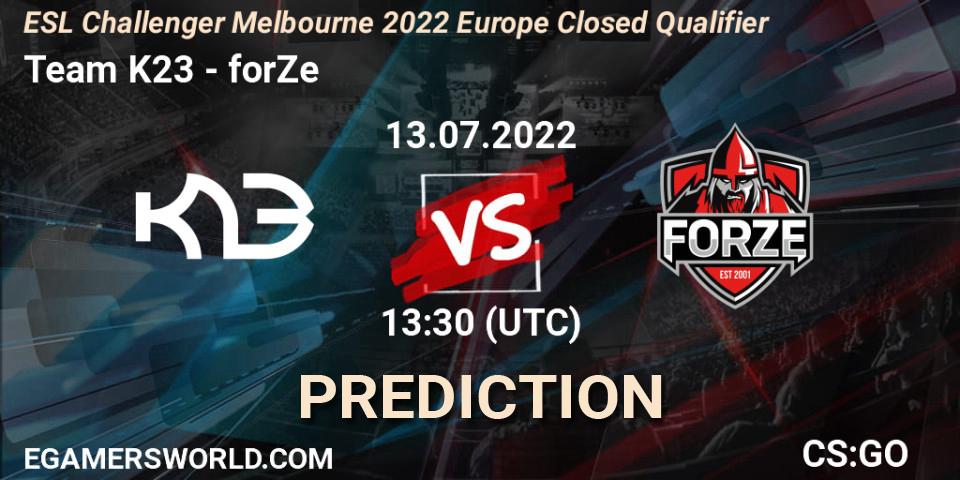 Team K23 - forZe: прогноз. 13.07.2022 at 13:30, Counter-Strike (CS2), ESL Challenger Melbourne 2022 Europe Closed Qualifier