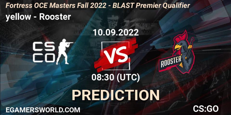 yellow - Rooster: прогноз. 10.09.2022 at 08:30, Counter-Strike (CS2), Fortress OCE Masters Fall 2022 - BLAST Premier Qualifier