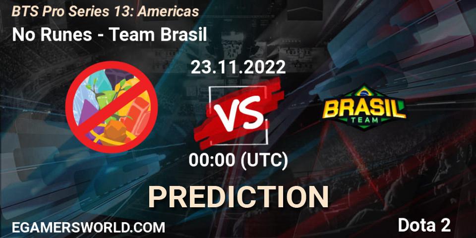 No Runes - Team Brasil: прогноз. 22.11.22, Dota 2, BTS Pro Series 13: Americas