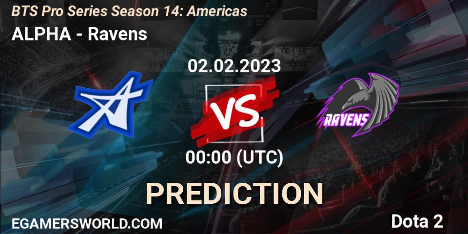 ALPHA - Ravens: прогноз. 02.02.23, Dota 2, BTS Pro Series Season 14: Americas
