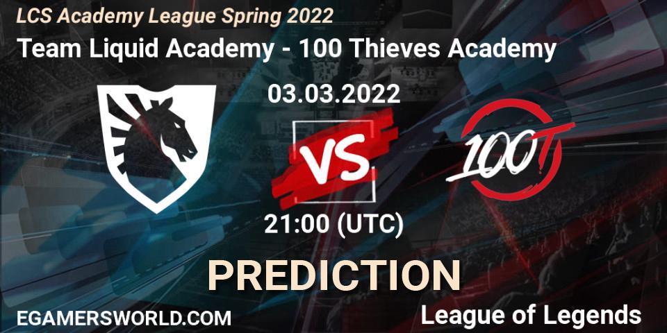 Team Liquid Academy - 100 Thieves Academy: прогноз. 03.03.2022 at 21:00, LoL, LCS Academy League Spring 2022