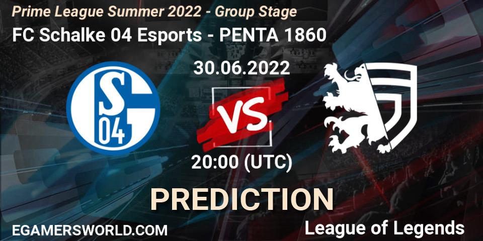 FC Schalke 04 Esports - PENTA 1860: прогноз. 30.06.2022 at 20:00, LoL, Prime League Summer 2022 - Group Stage