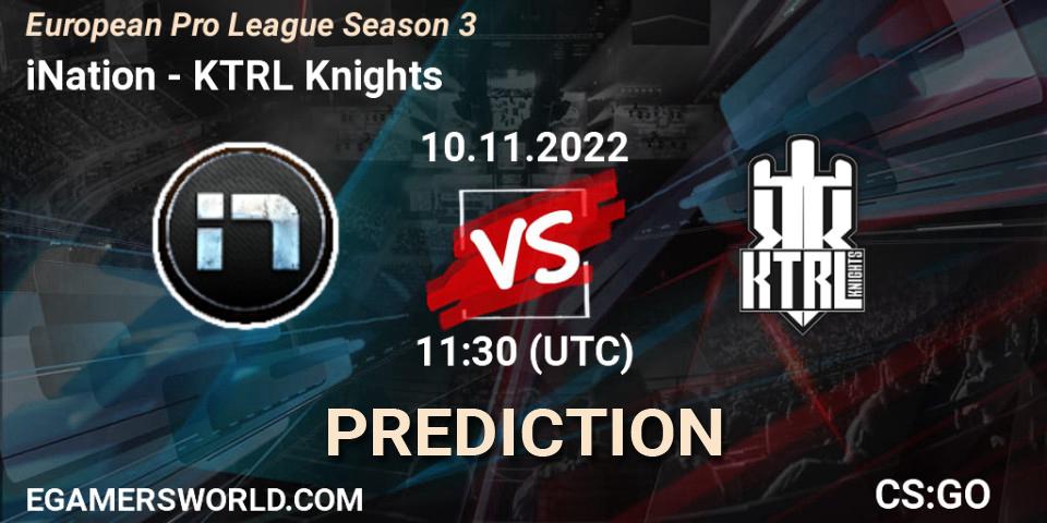 iNation - KTRL Knights: прогноз. 10.11.2022 at 11:30, Counter-Strike (CS2), European Pro League Season 3