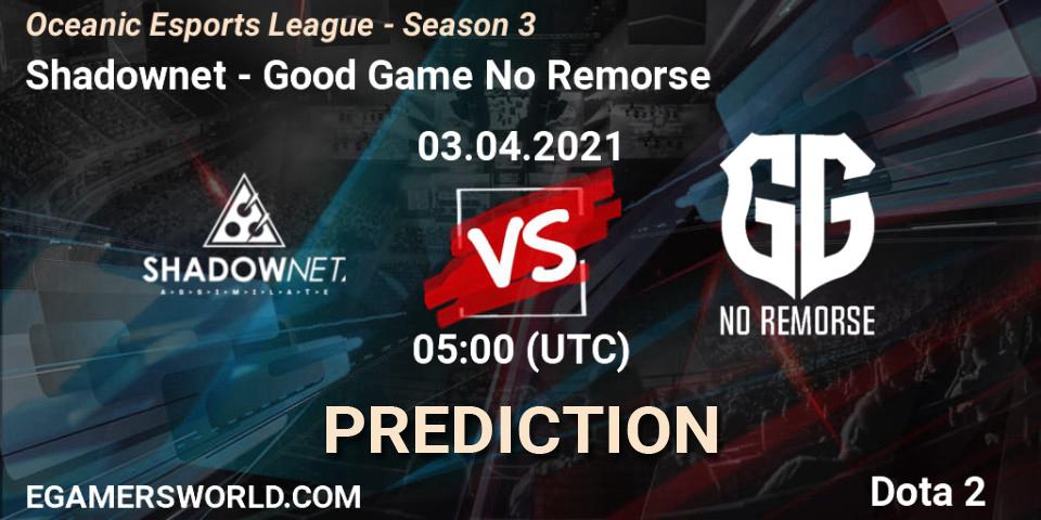 Shadownet - Good Game No Remorse: прогноз. 03.04.2021 at 05:14, Dota 2, Oceanic Esports League - Season 3