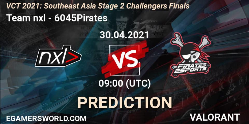 Team nxl - 6045Pirates: прогноз. 30.04.2021 at 09:00, VALORANT, VCT 2021: Southeast Asia Stage 2 Challengers Finals