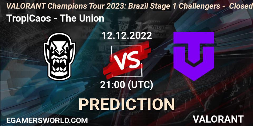 TropiCaos - The Union: прогноз. 12.12.2022 at 21:00, VALORANT, VALORANT Champions Tour 2023: Brazil Stage 1 Challengers - Closed Qualifier