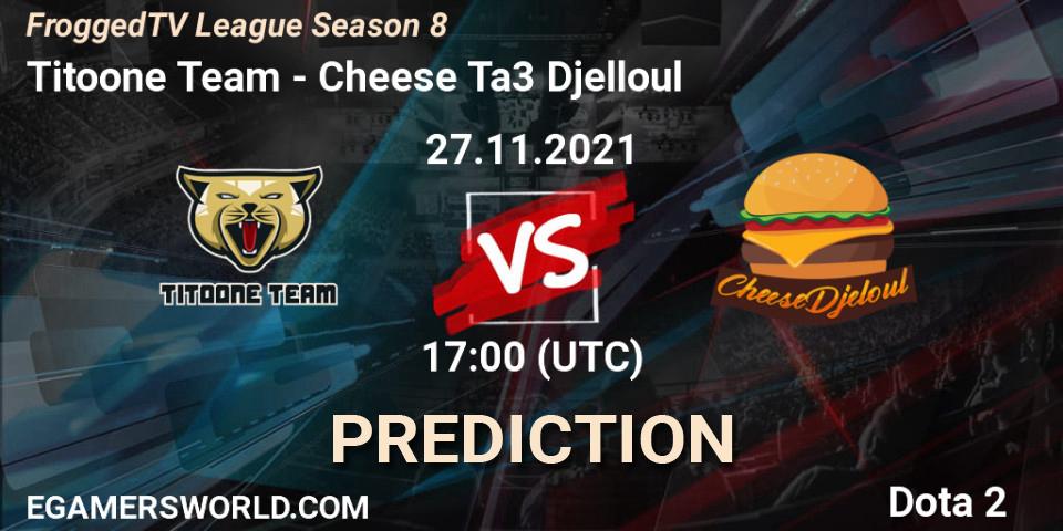 Titoone Team - Cheese Ta3 Djelloul: прогноз. 30.11.2021 at 19:15, Dota 2, FroggedTV League Season 8