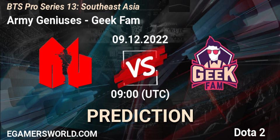 Army Geniuses - Geek Fam: прогноз. 09.12.22, Dota 2, BTS Pro Series 13: Southeast Asia