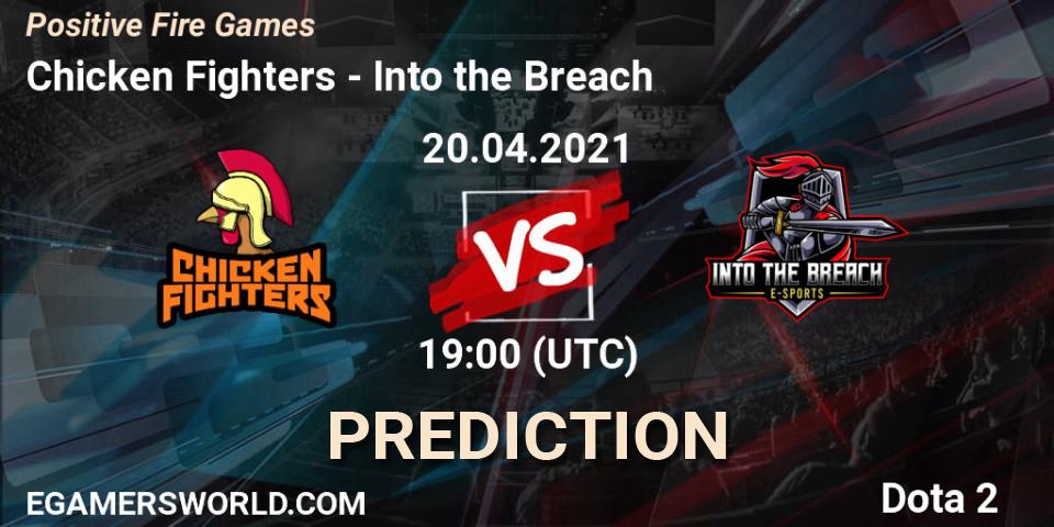 Chicken Fighters - Into the Breach: прогноз. 20.04.2021 at 19:48, Dota 2, Positive Fire Games