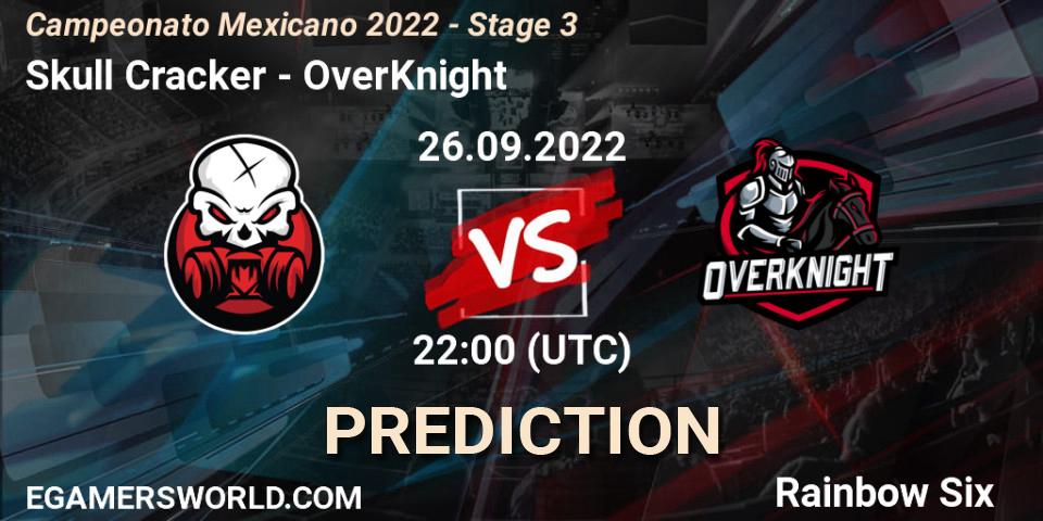 Skull Cracker - OverKnight: прогноз. 26.09.2022 at 22:00, Rainbow Six, Campeonato Mexicano 2022 - Stage 3