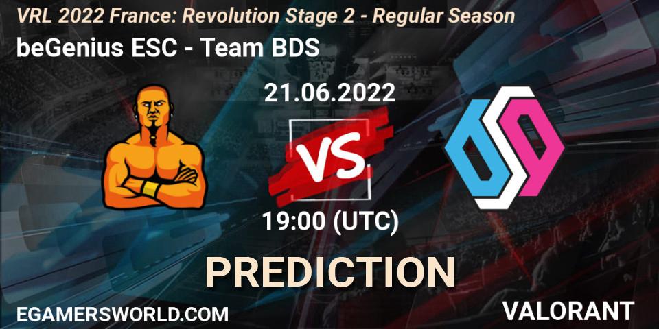 beGenius ESC - Team BDS: прогноз. 21.06.2022 at 19:25, VALORANT, VRL 2022 France: Revolution Stage 2 - Regular Season