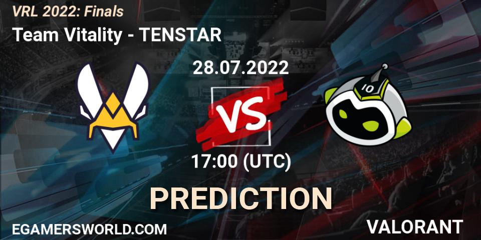 Team Vitality - TENSTAR: прогноз. 28.07.2022 at 17:25, VALORANT, VRL 2022: Finals