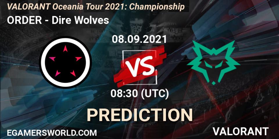 ORDER - Dire Wolves: прогноз. 08.09.2021 at 08:30, VALORANT, VALORANT Oceania Tour 2021: Championship