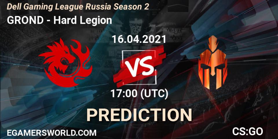 GROND - Hard Legion: прогноз. 16.04.21, CS2 (CS:GO), Dell Gaming League Russia Season 2