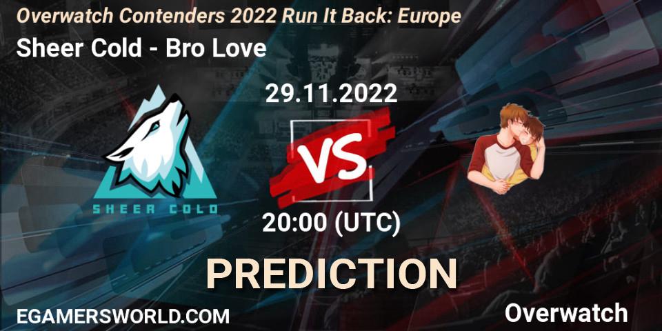 Sheer Cold - Bro Love: прогноз. 29.11.22, Overwatch, Overwatch Contenders 2022 Run It Back: Europe