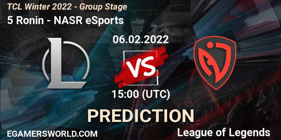 5 Ronin - NASR eSports: прогноз. 06.02.2022 at 15:00, LoL, TCL Winter 2022 - Group Stage