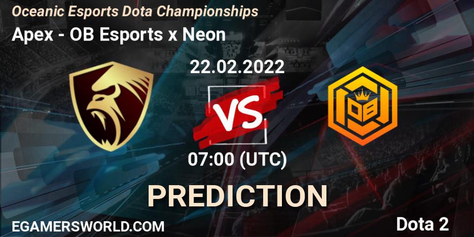 Apex - OB Esports x Neon: прогноз. 22.02.2022 at 07:14, Dota 2, Oceanic Esports Dota Championships
