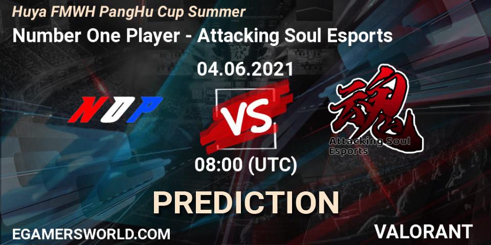 Number One Player - Attacking Soul Esports: прогноз. 04.06.2021 at 08:00, VALORANT, Huya FMWH PangHu Cup Summer