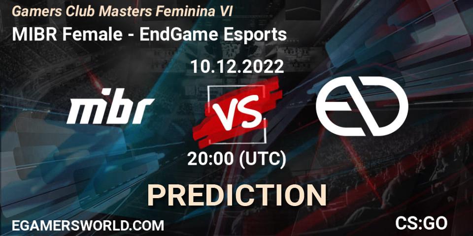 MIBR Female - EndGame Esports: прогноз. 10.12.22, CS2 (CS:GO), Gamers Club Masters Feminina VI