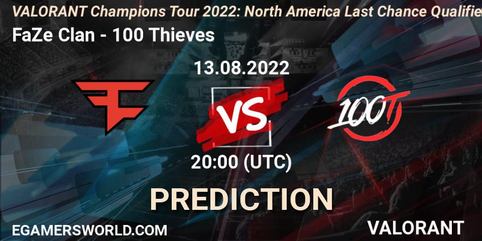 FaZe Clan - 100 Thieves: прогноз. 13.08.22, VALORANT, VCT 2022: North America Last Chance Qualifier