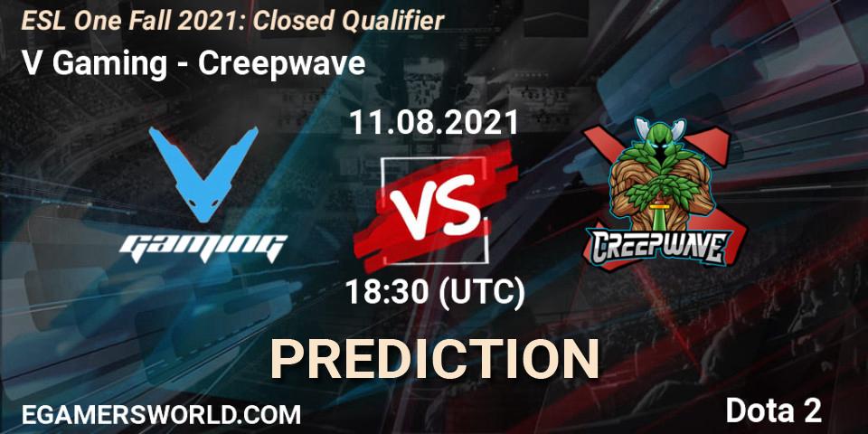 V Gaming - Creepwave: прогноз. 11.08.2021 at 18:30, Dota 2, ESL One Fall 2021: Closed Qualifier